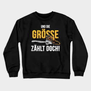 Kettensäge Größe lustiges Holzfäller Crewneck Sweatshirt